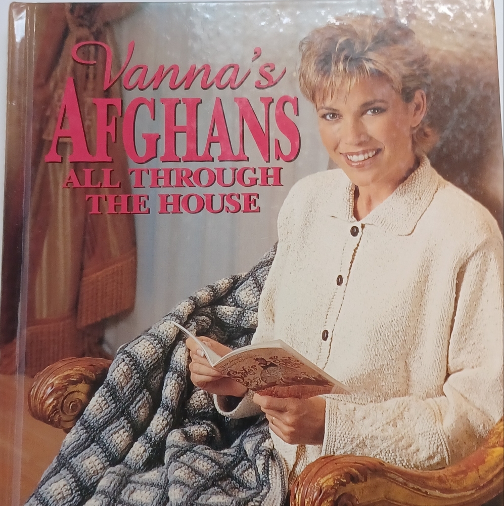 VANNA'S AFGHANS All Through the House Oxmoor House Janice York Book